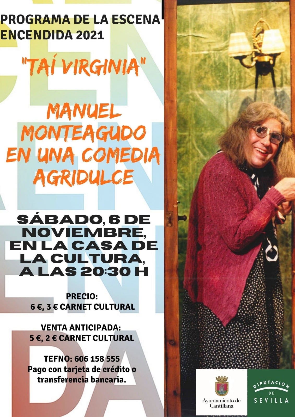 MANUEL MONTEAGUDO PRESENTA 'TAÍ VIRGINIA', TEATRO EN LA CASA DE LA CULTURA